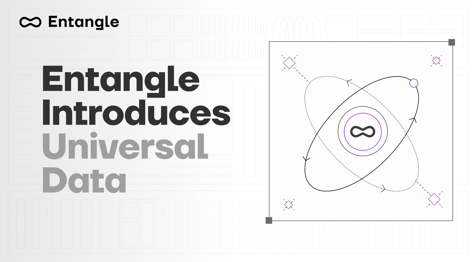 Entangle Introduces Universal Data