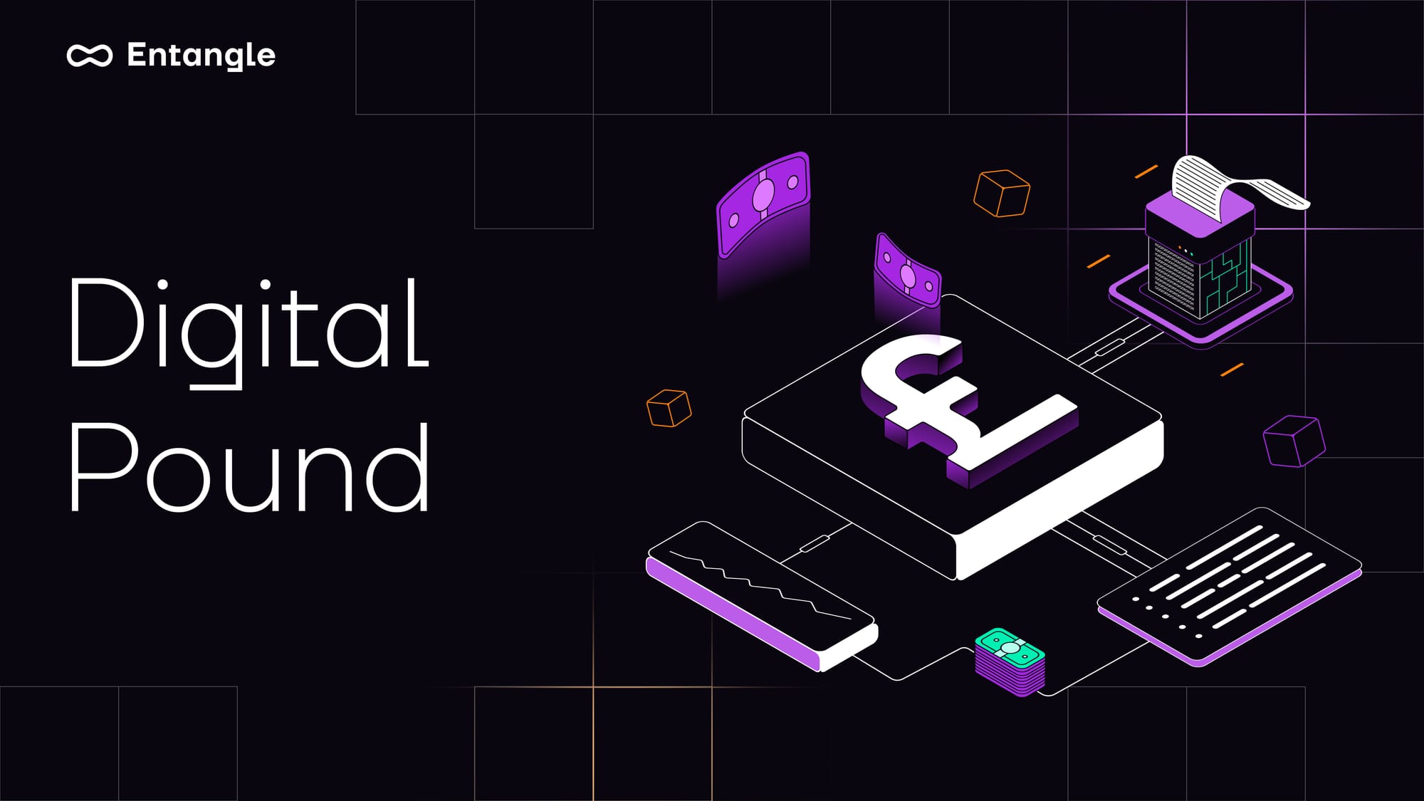 Digital Pound - Entangle Labs Case Study