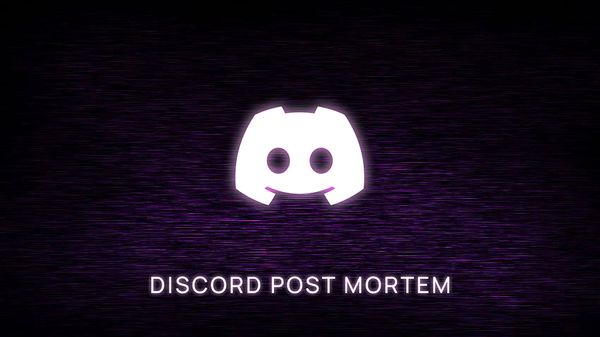 Discord Post Mortem