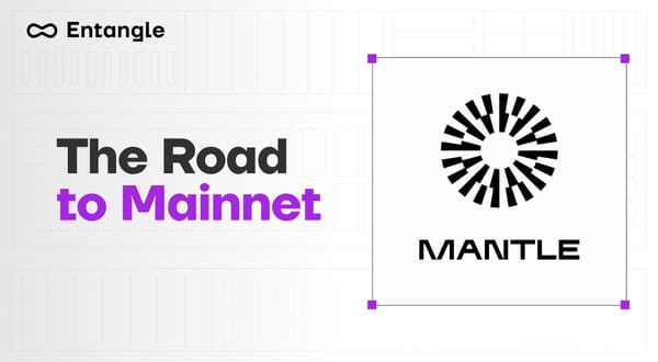 Road to Mainnet: Mantle