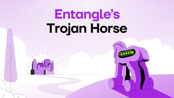 Entangle's Trojan Horse - Borpa