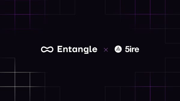 Partnership Announcement: Entangle & 5ire