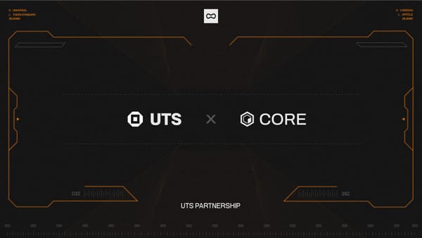 Core DAO x UTS: Lowering the Bridge for BTCFi